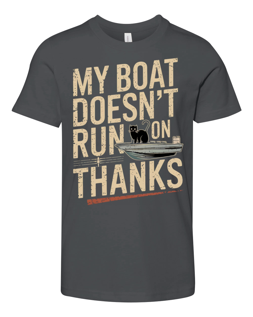 My Boat Doesn’t Run on Thanks Cat Boating Humor Youth Unisex Jersey Tee