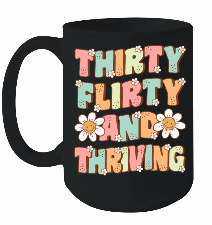 Thirty Flirty and Thriving Groovy 30th Birthday Ceramic Mug