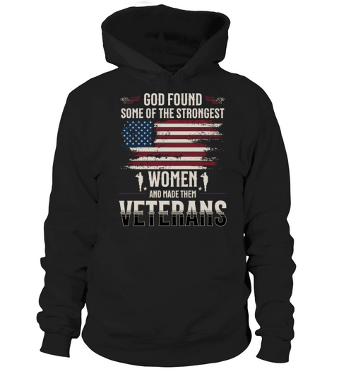 God Found Some Strongest Women And Made Them Hoodie Unisex