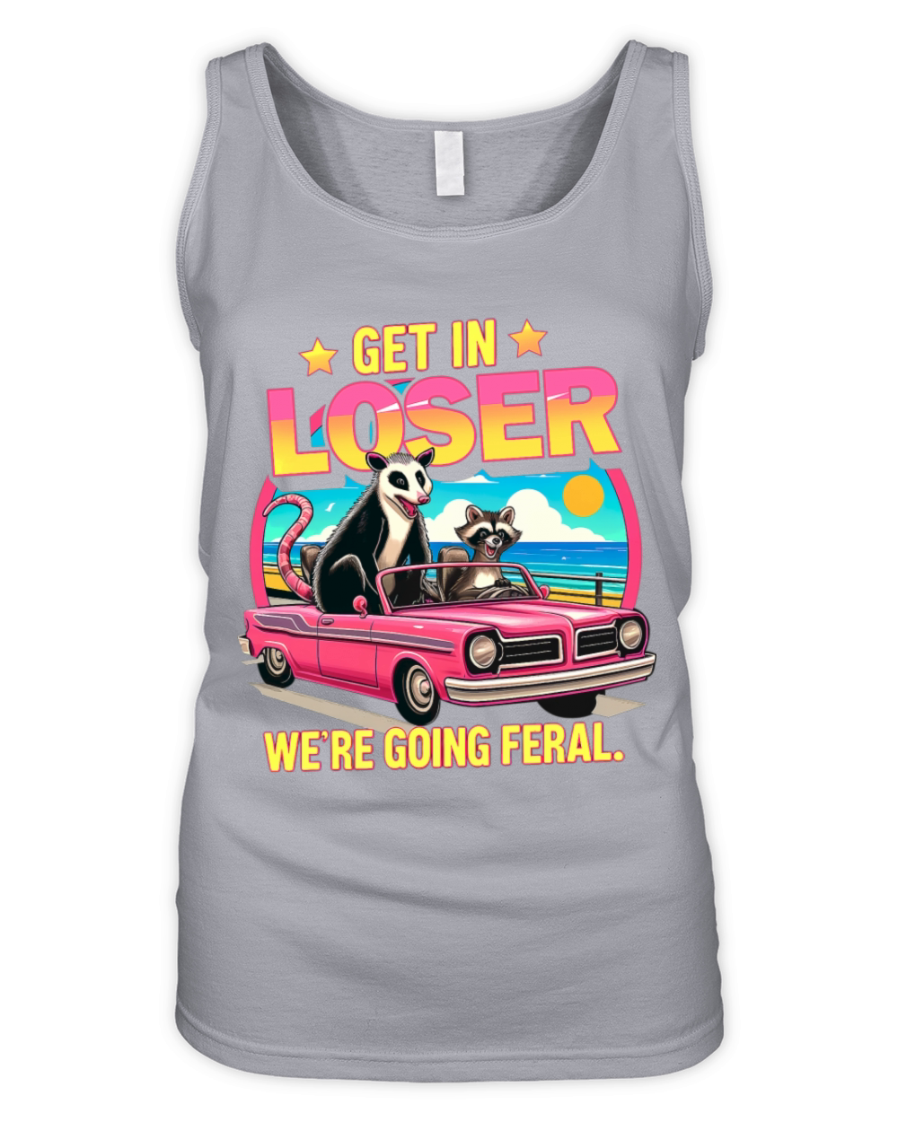 Get In Loser Were Going Feral Opossum Raccoon Organic Women's Tank Top