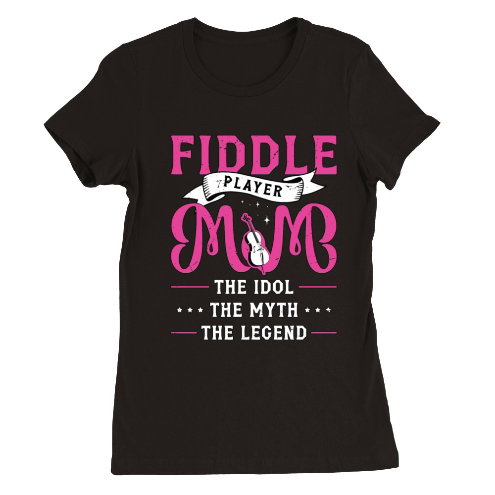 Fiddle Player Mom The Idol Loves Country Music Premium Womens Crewneck T-shirt