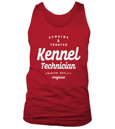 Funny Job Occupation Kennel Technician Tank Top Unisex
