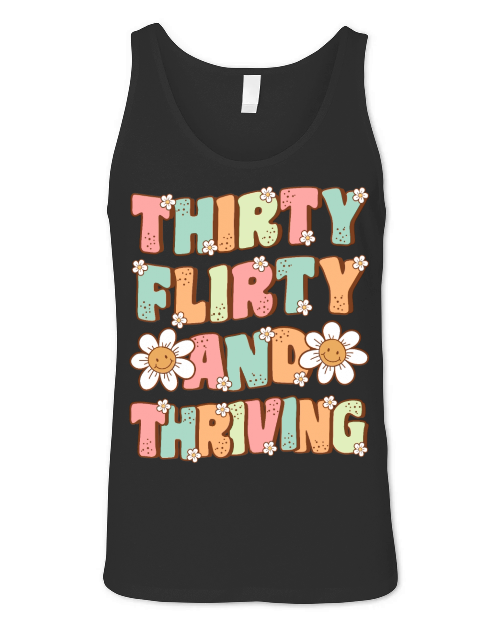 Thirty Flirty and Thriving Groovy 30th Birthday Unisex Jersey Tank