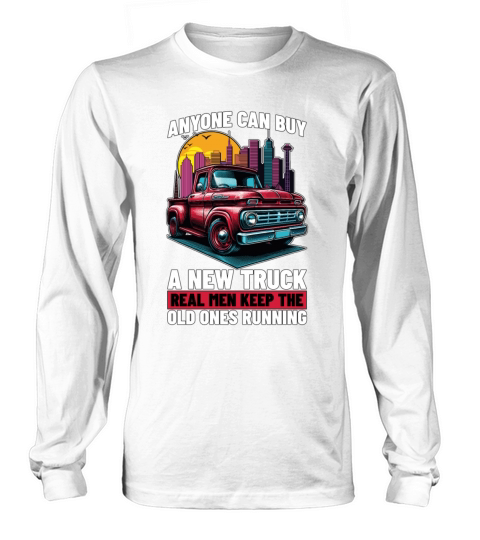 Pickup Truck Anyone Can Buy A New Off-Road Vehicle Long sleeved Unisex