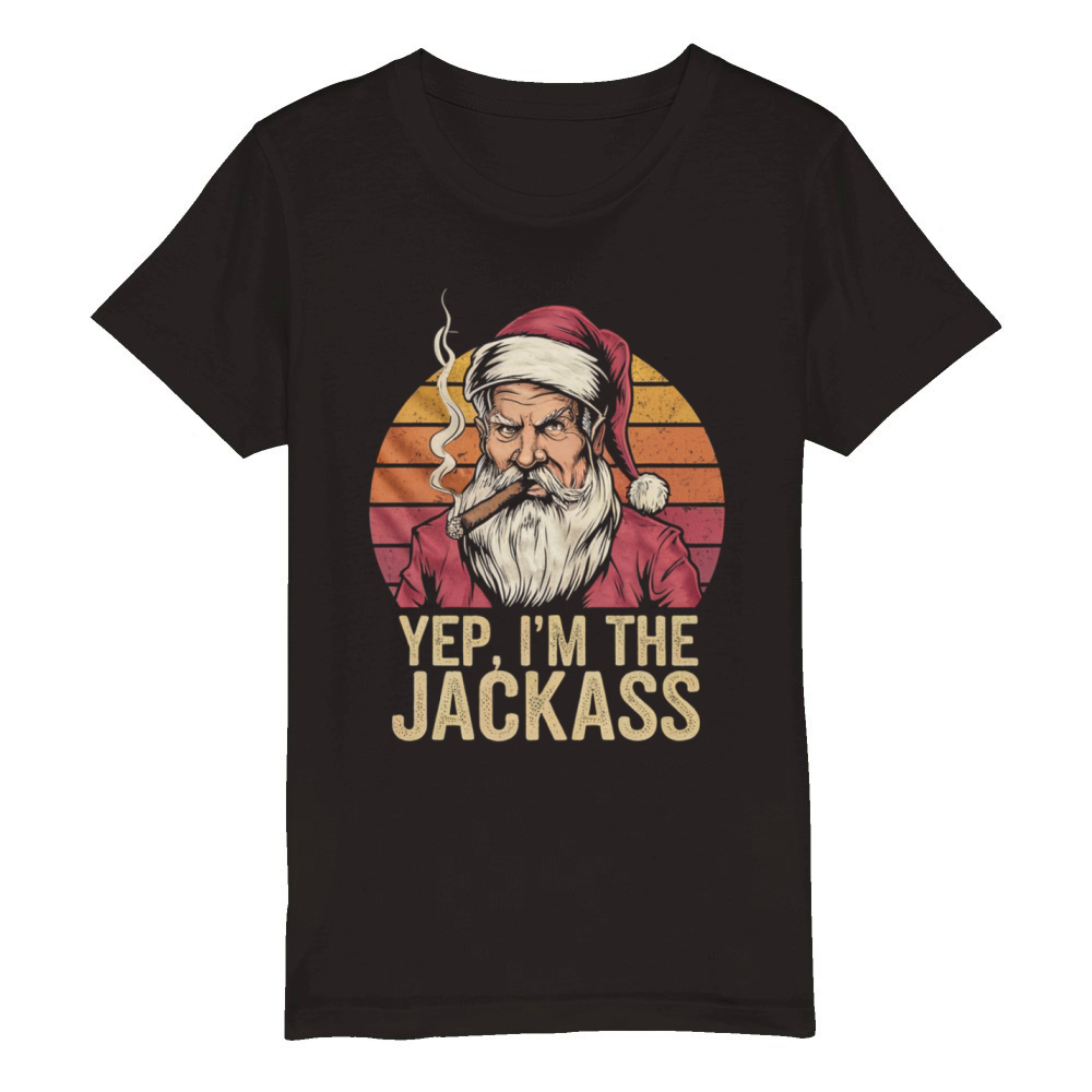 Yep I m The Jackass Funny Vintage Halloween Santa Organic Kids Crewneck T-shirt