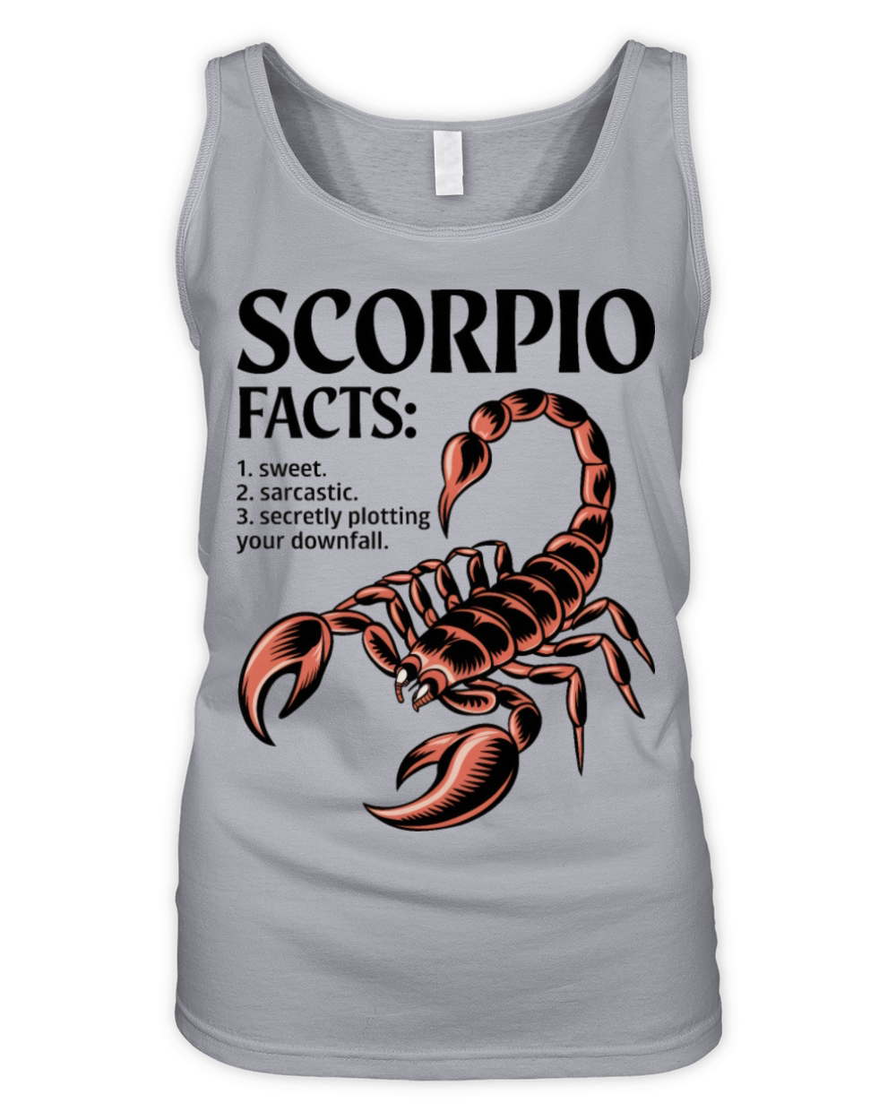Funny Scorpio Zodiac Quote Organic Women's Tank Top