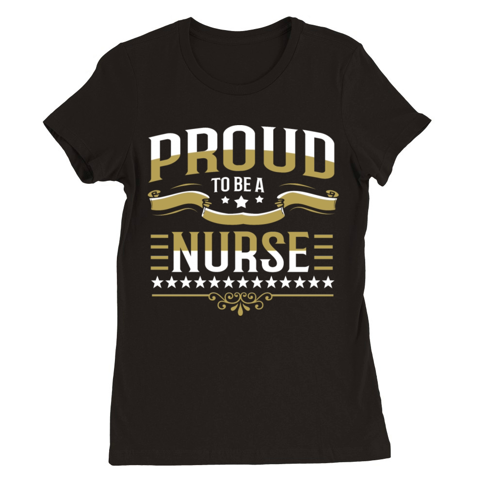 Male Nursing Medical Worker Proud To Be A Nurse Premium Womens Crewneck T-shirt