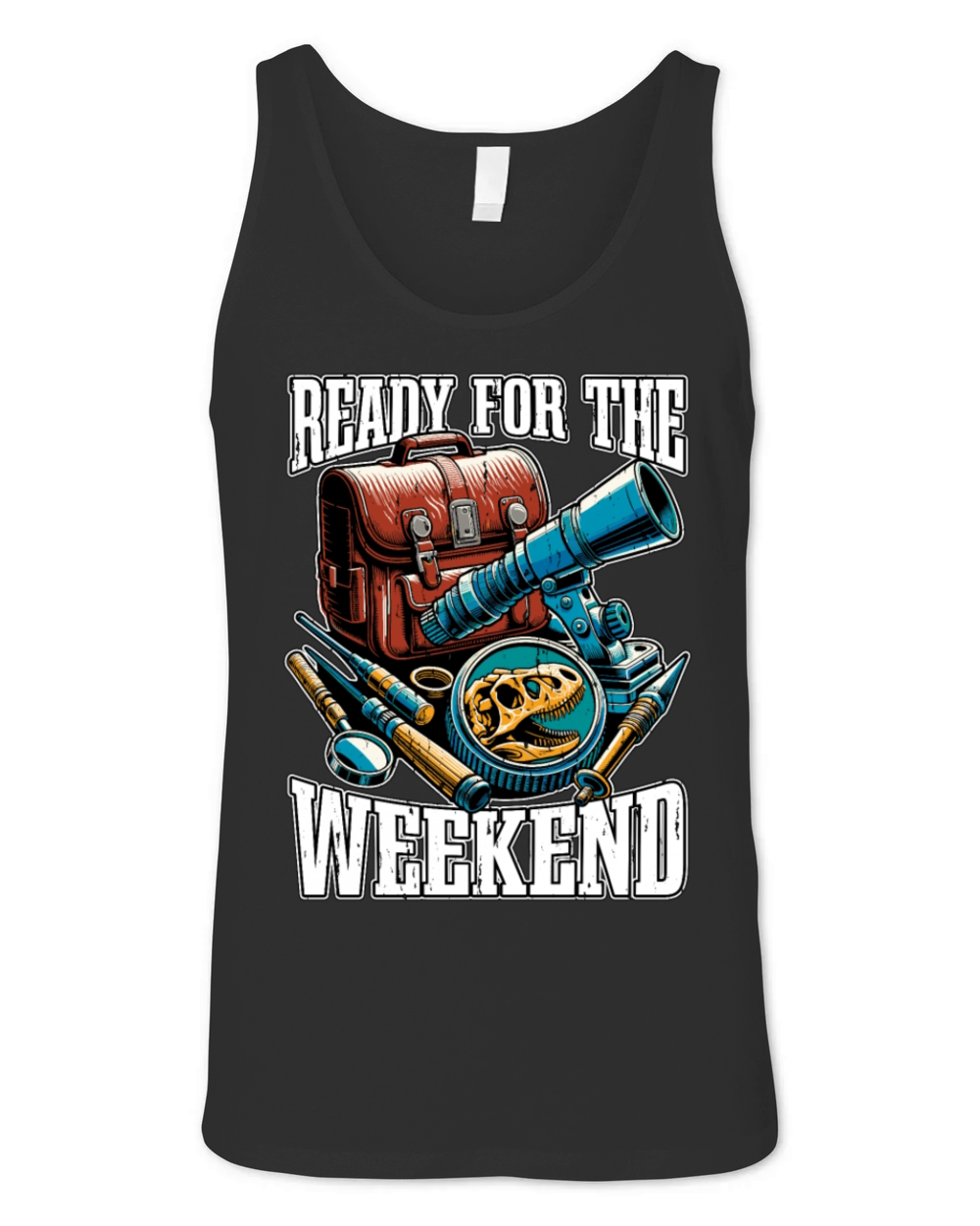 Fossil Hunter Ready For The Weekend Geologist Unisex Jersey Tank