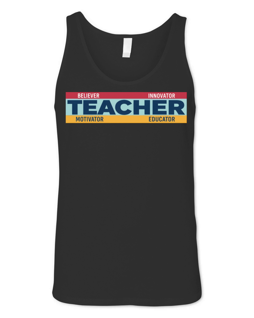 teacher believer innovator motivator educator Unisex Jersey Tank