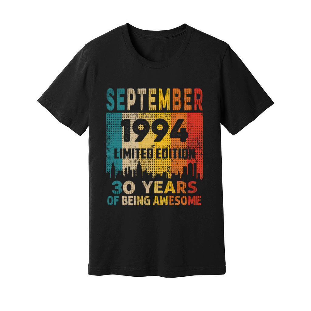 Born in SEPTEMBER 1994 Vintage 30th Birthday Gift Unisex Jersey Tee