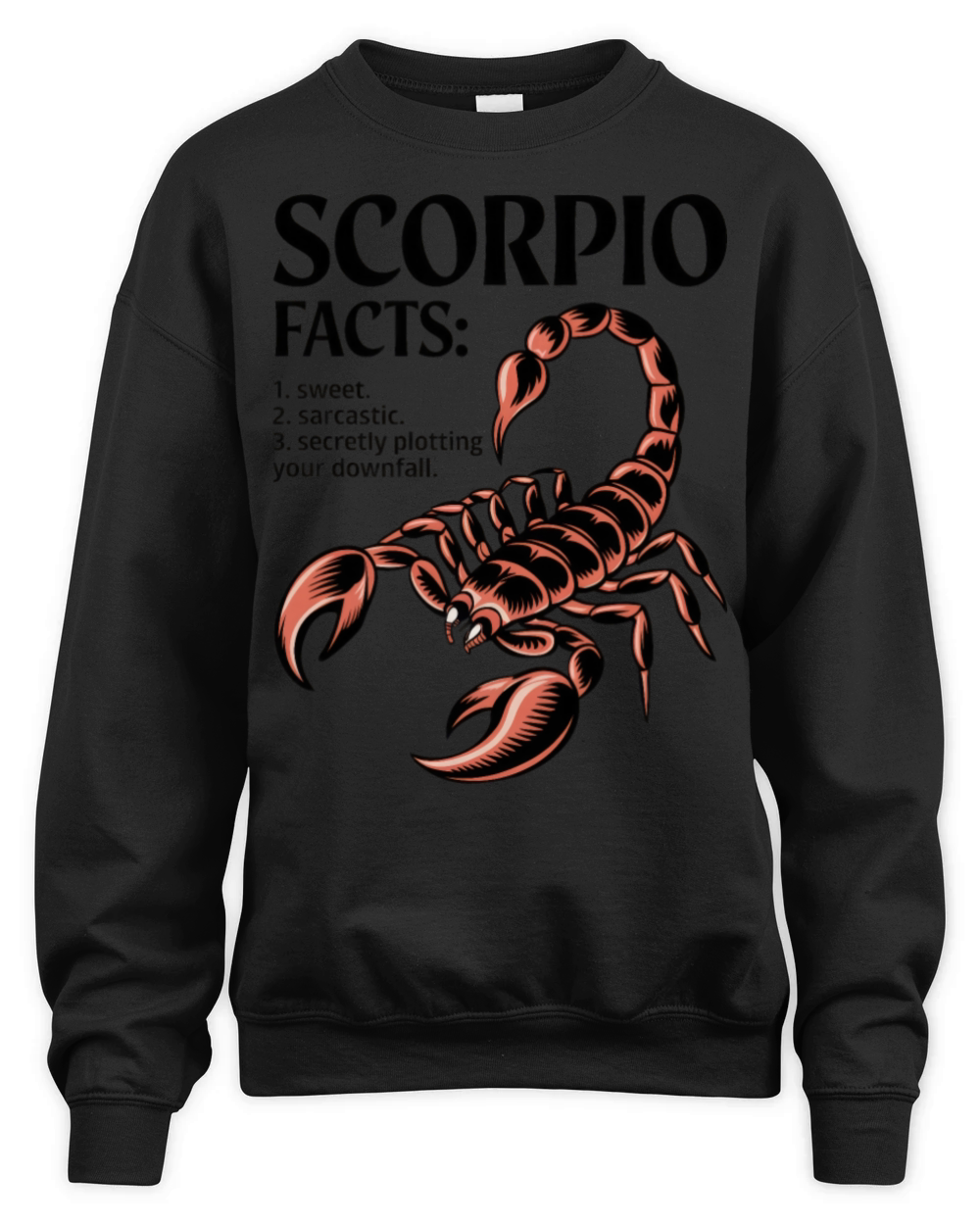 Funny Scorpio Zodiac Quote Unisex Premium Crewneck Sweatshirt