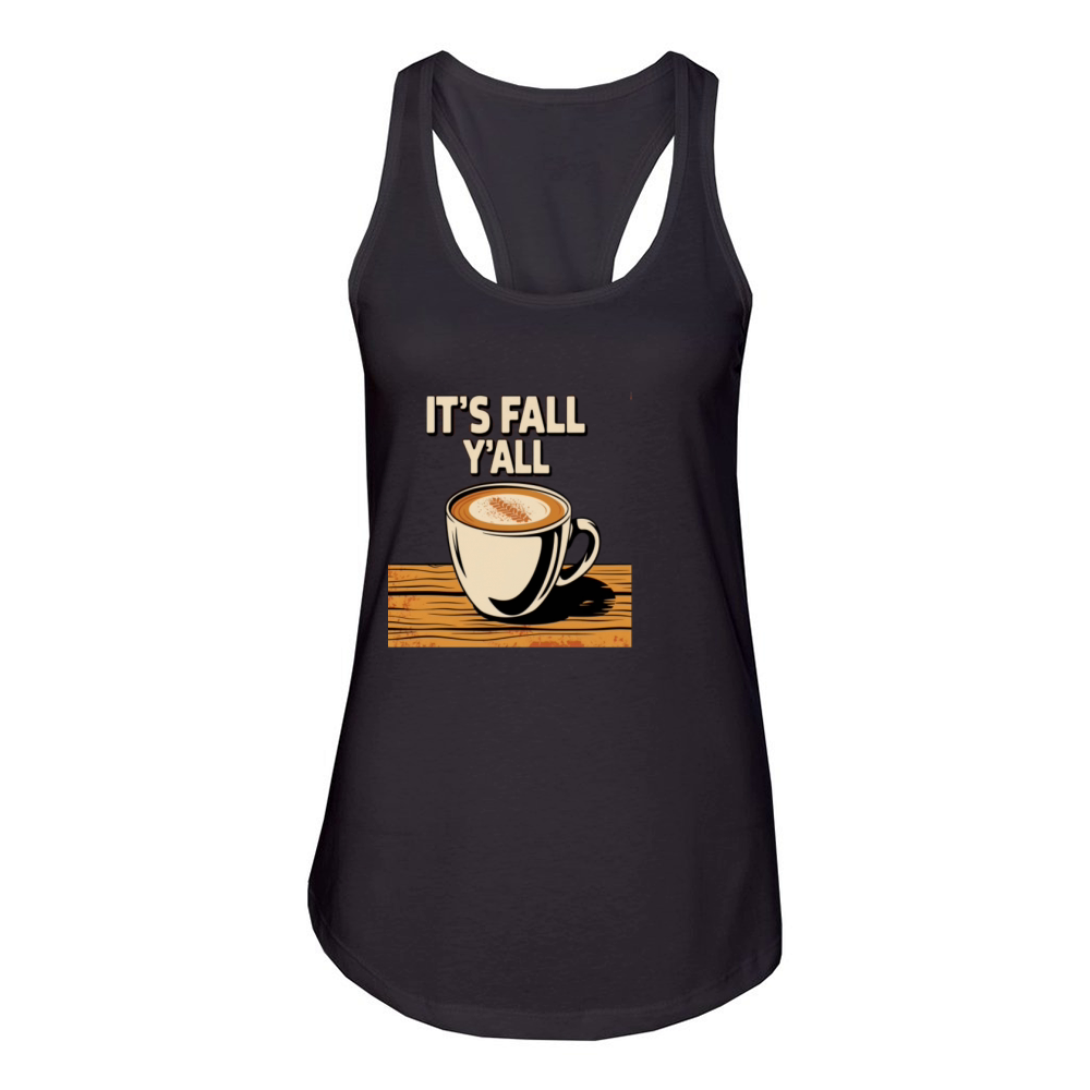 Pumpkin Its Fall Yall Women's Racerback Tank