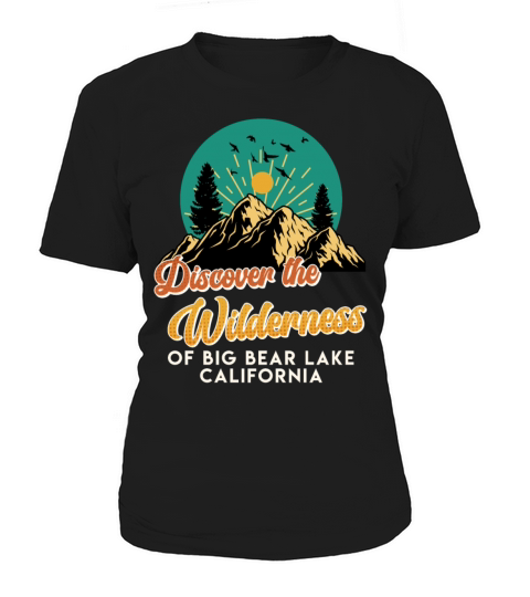 Vintage DISCOVER THE WILDERNESS OF BIG BEAR LAKE Women's T-Shirt