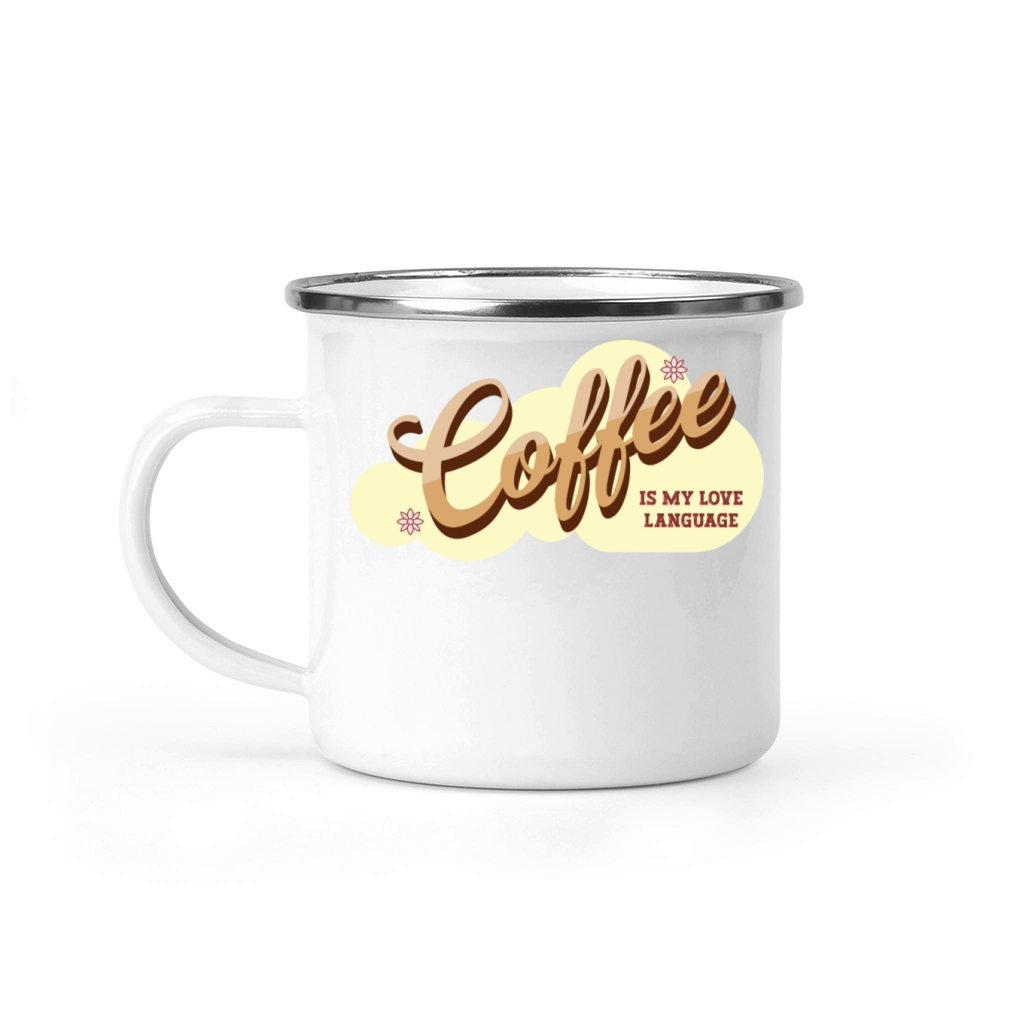 Coffee is my Love Language Camping Mug
