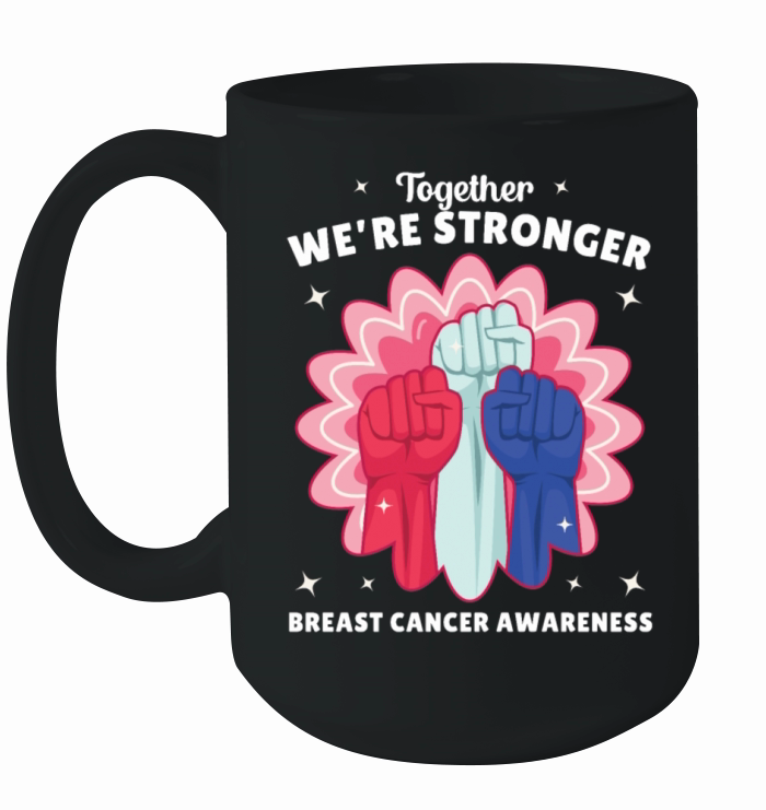 Together We’re Stronger Breast Cancer Awareness Ceramic Mug