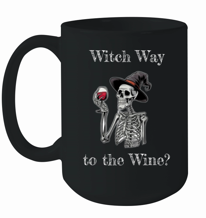 Witch Way to the Wine Halloween skeleton quote Ceramic Mug