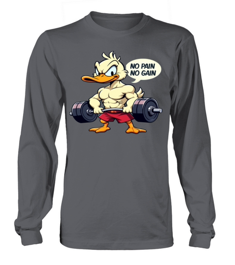 Buff Duck No Pain No Gain Gym Workout Cartoon Long sleeved Unisex