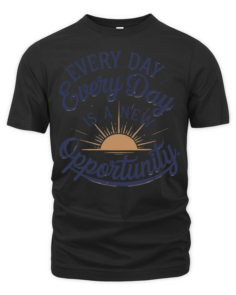 Everyday Is A New Opportunity Organic Unisex T-shirt