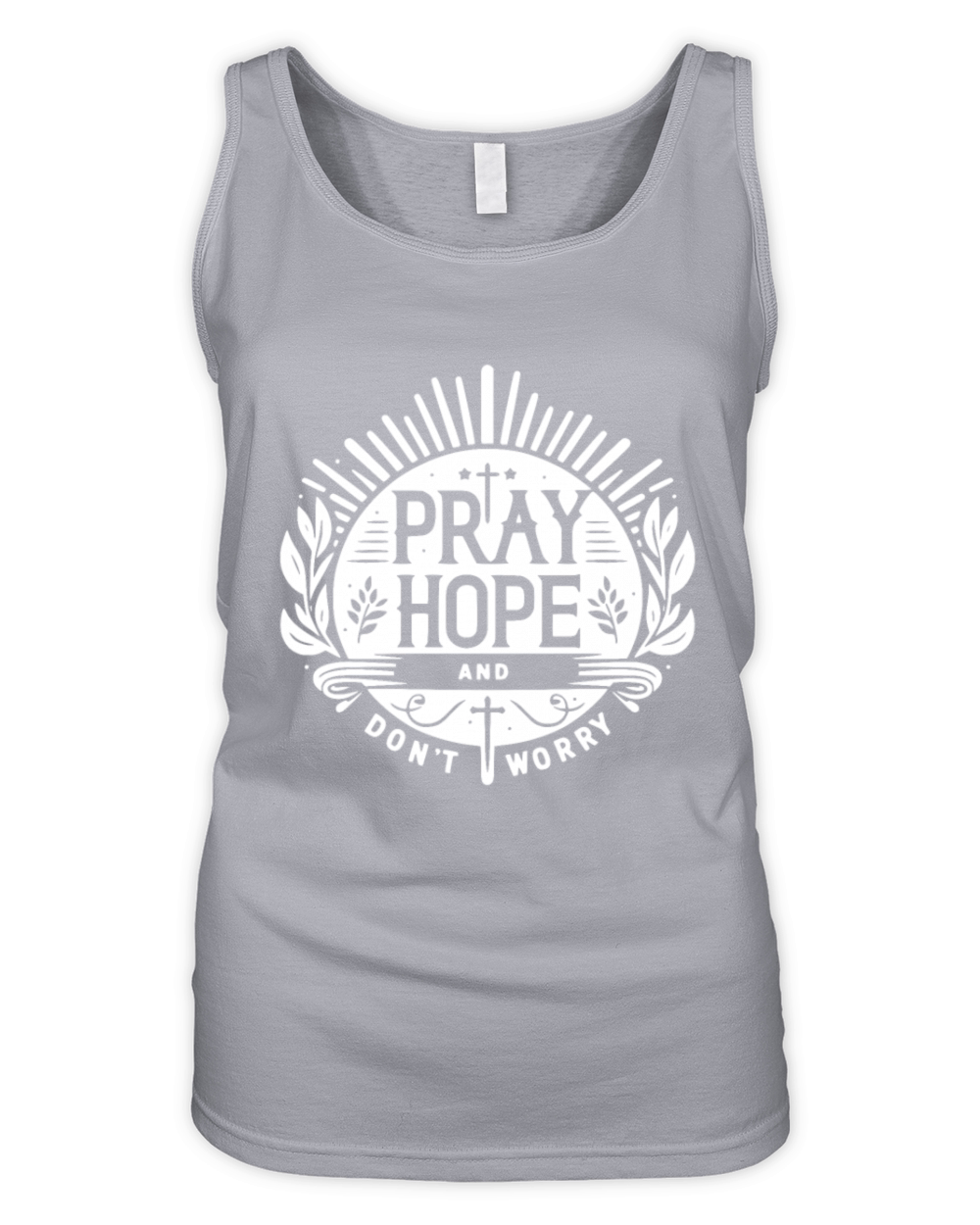 Pray Hope and Don’t Worry Organic Women's Tank Top