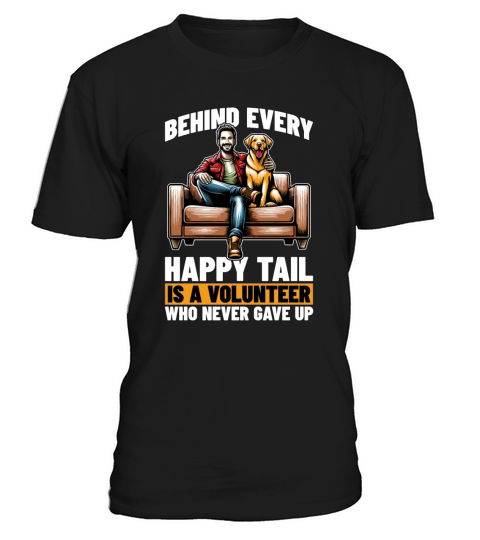 Animal Shelter Behind Every Happy Tail Dog Owner T-Shirt Unisex