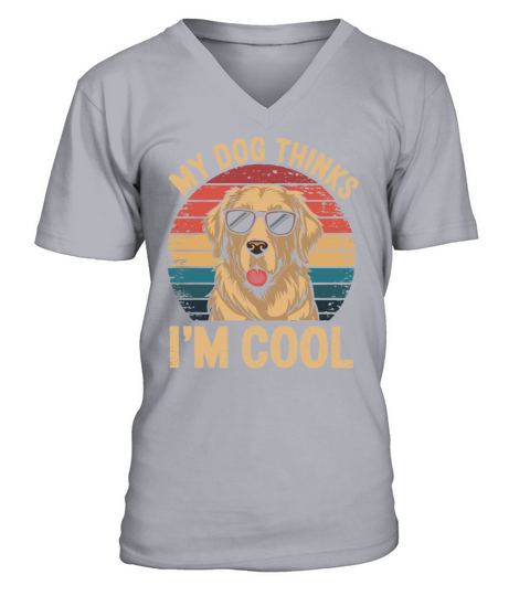 Golden Retriever My Dog Thinks Im Cool V-Neck T-shirt