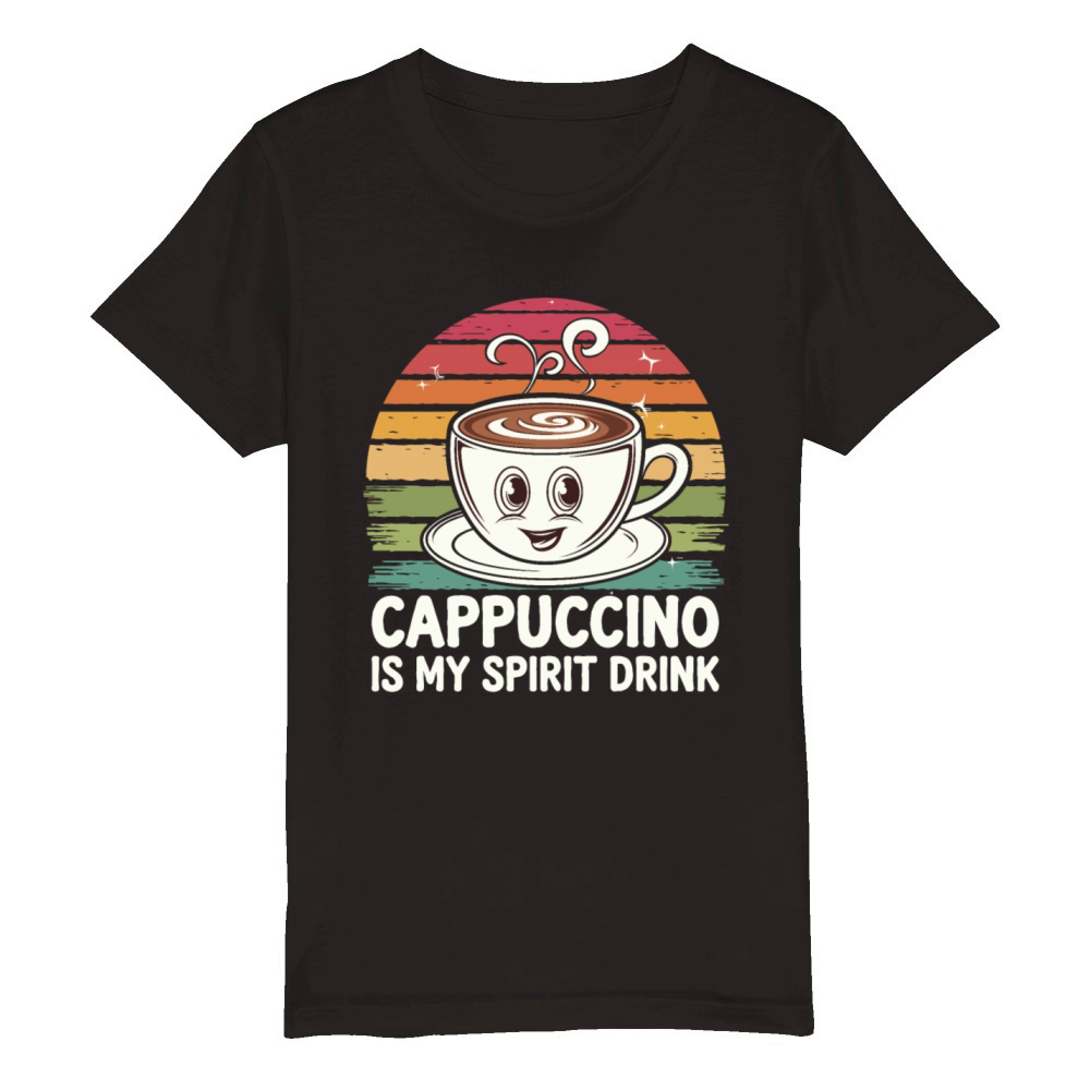 Cappuccino Is My Spirit Drink Retro Coffee Organic Kids Crewneck T-shirt