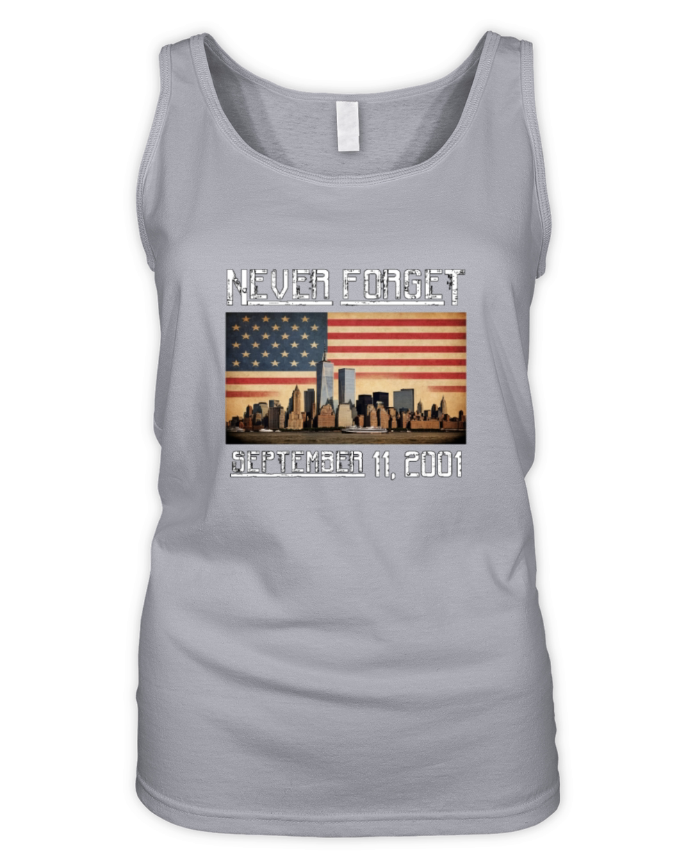 Never Forget September 11 2001 Memorial Day Organic Women's Tank Top