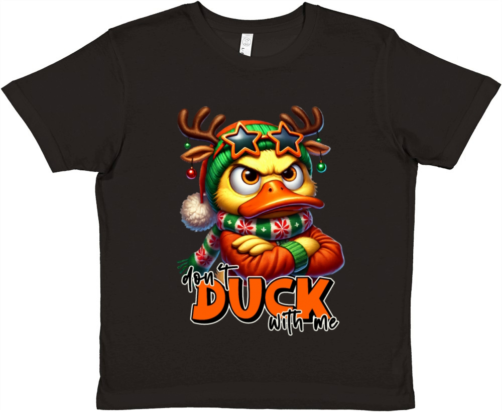 Don t Duck With Me Premium Kids Crewneck T-shirt