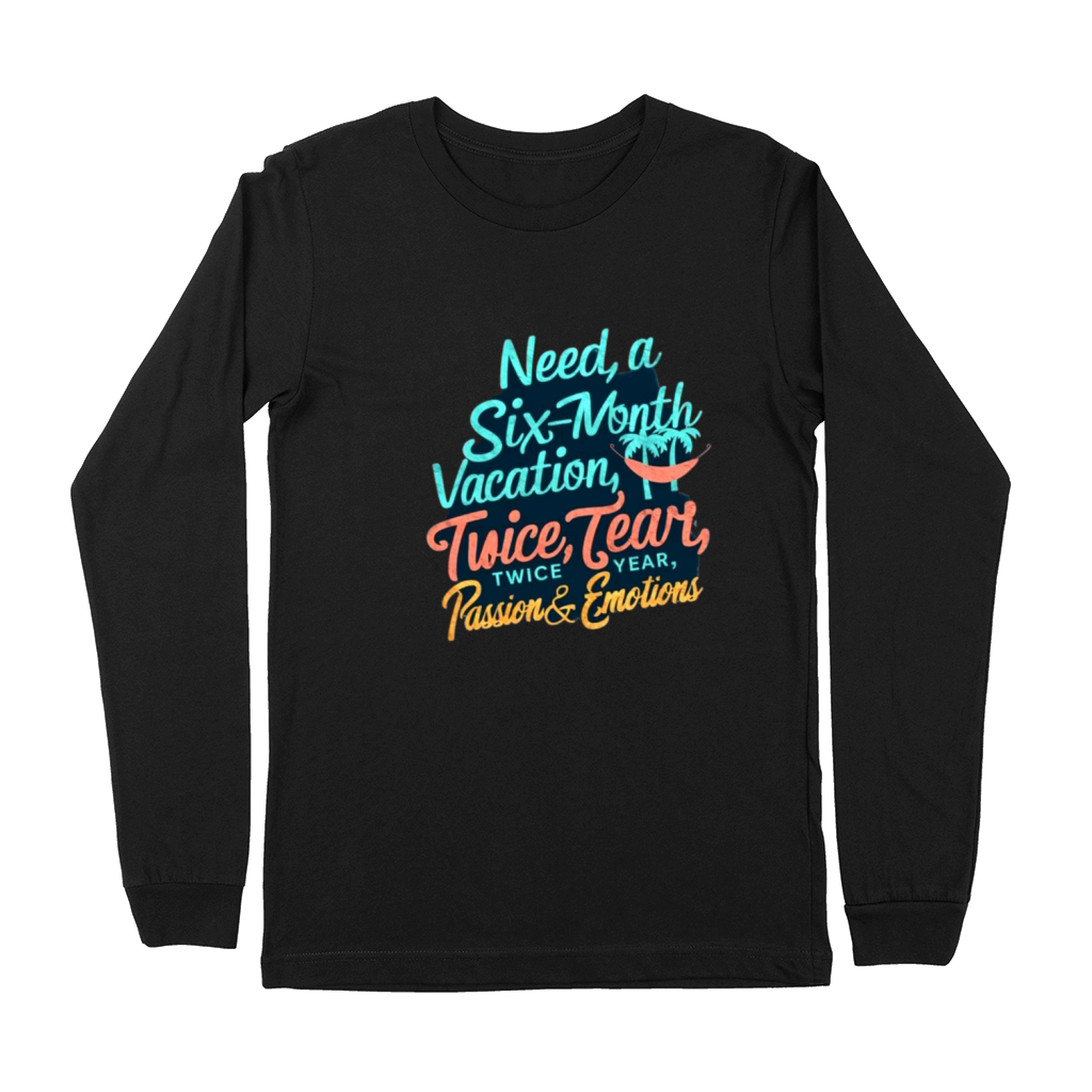 A Colorful Funny Text T-Shirt Premium Long Sleeve