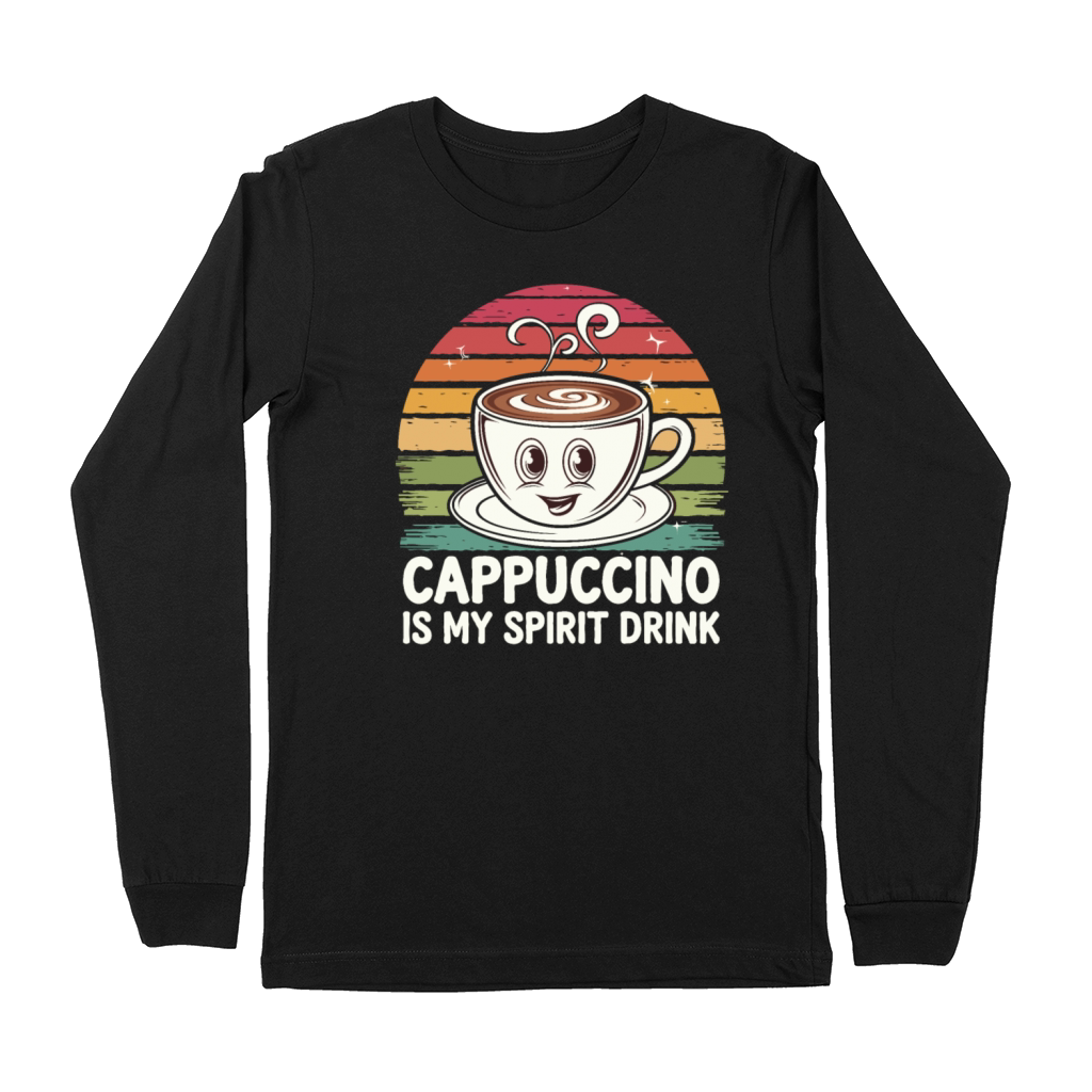 Cappuccino Is My Spirit Drink Retro Coffee Premium Long Sleeve