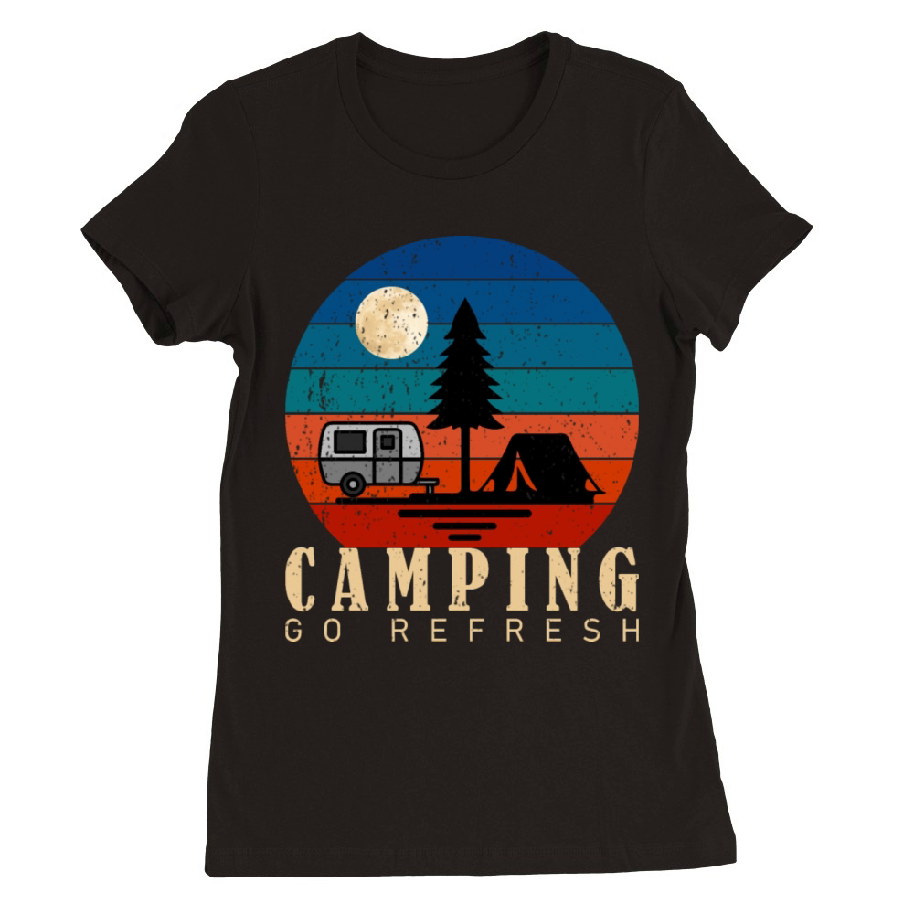 Camping Go Refresh Premium Womens Crewneck T-shirt