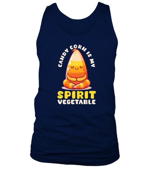 Candy Corn Candy Corn Is My Spirit Vegetable Tank Top Unisex