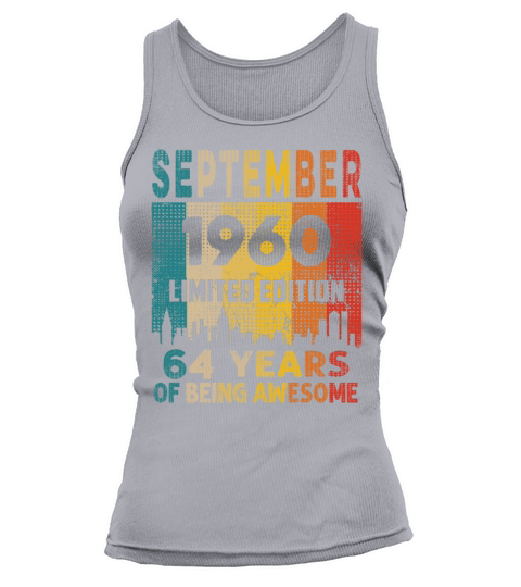 Born in SEPTEMBER 1960 Vintage 64th Birthday Gift Tank top Woman