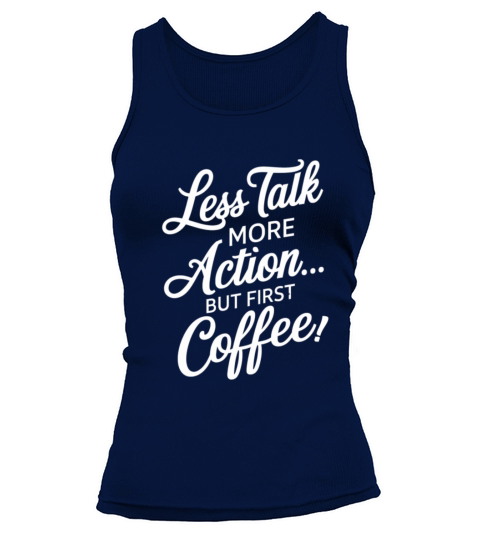 Funny Coffee Lover bean Humor Adulting Saying Tank top Woman