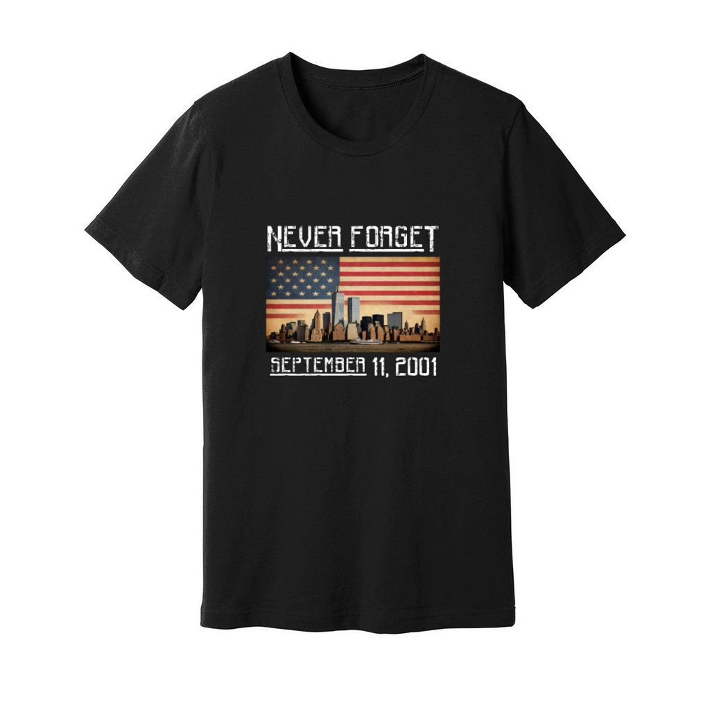 Never Forget September 11 2001 Memorial Day Unisex Jersey Tee