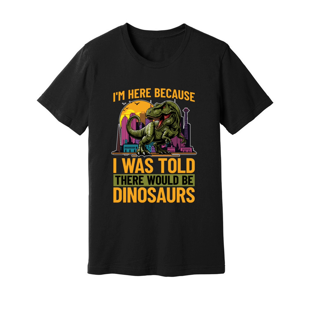 Paleontology Im Here Because I Was Fossil Hunter Unisex Jersey Tee