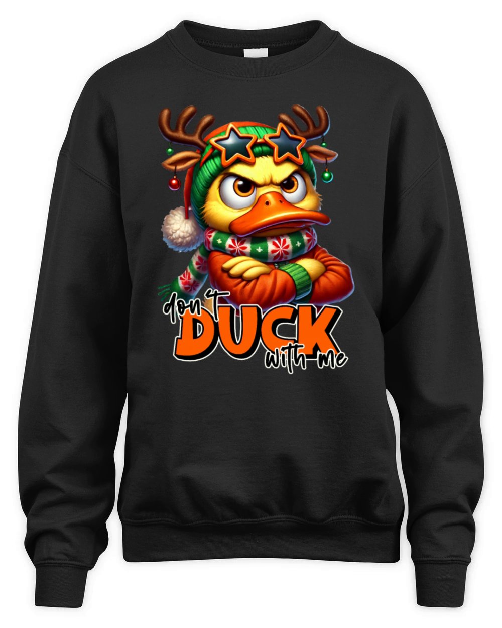 Don t Duck With Me Unisex Premium Crewneck Sweatshirt