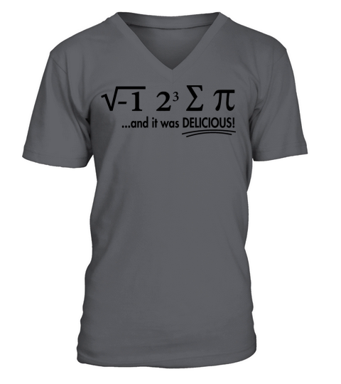 I Ate Some Pie And It Was Delicious 8 Pi Day 1WH1 V-Neck T-shirt