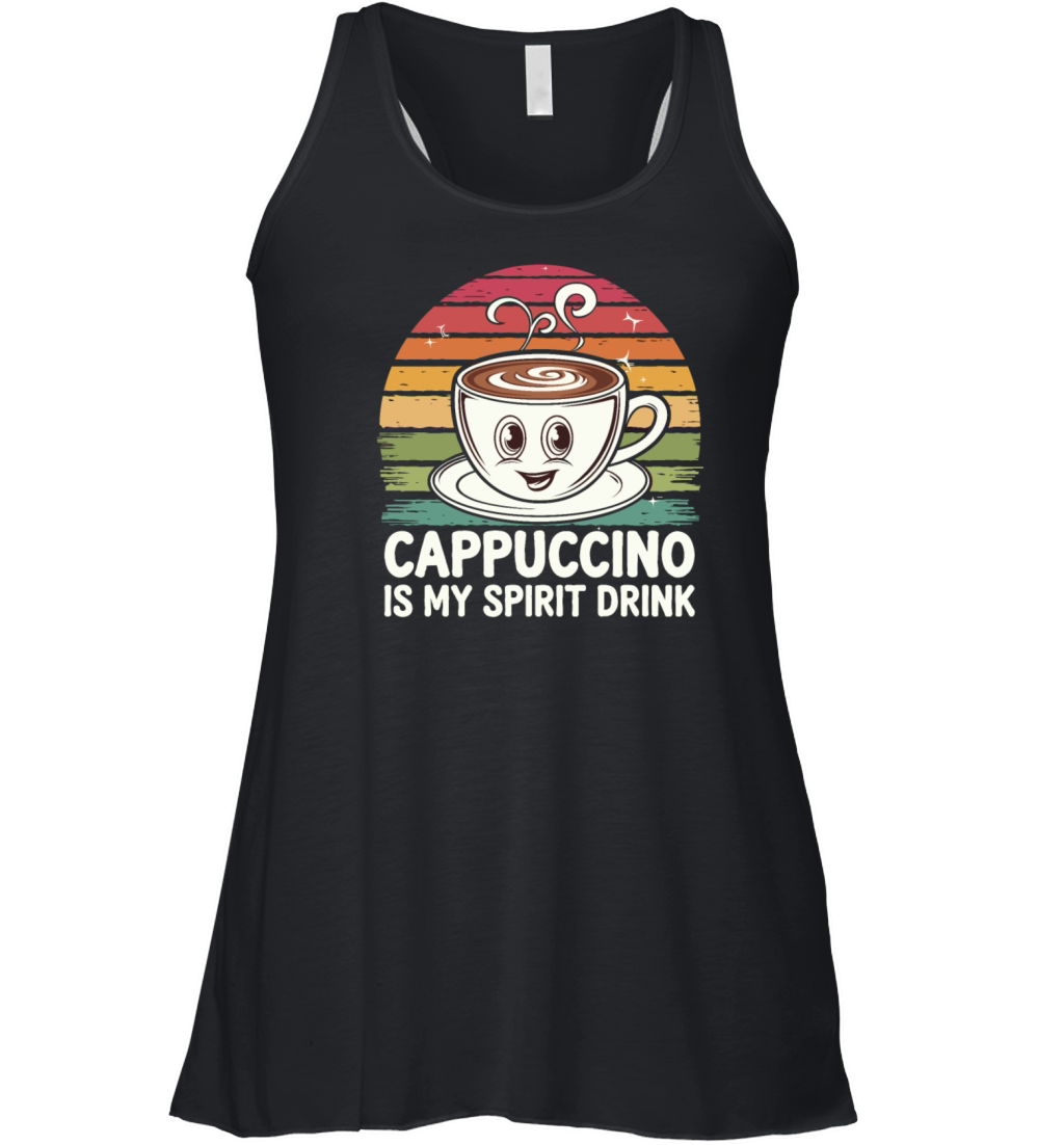 Cappuccino Is My Spirit Drink Retro Coffee Women's Flowy Tank Top