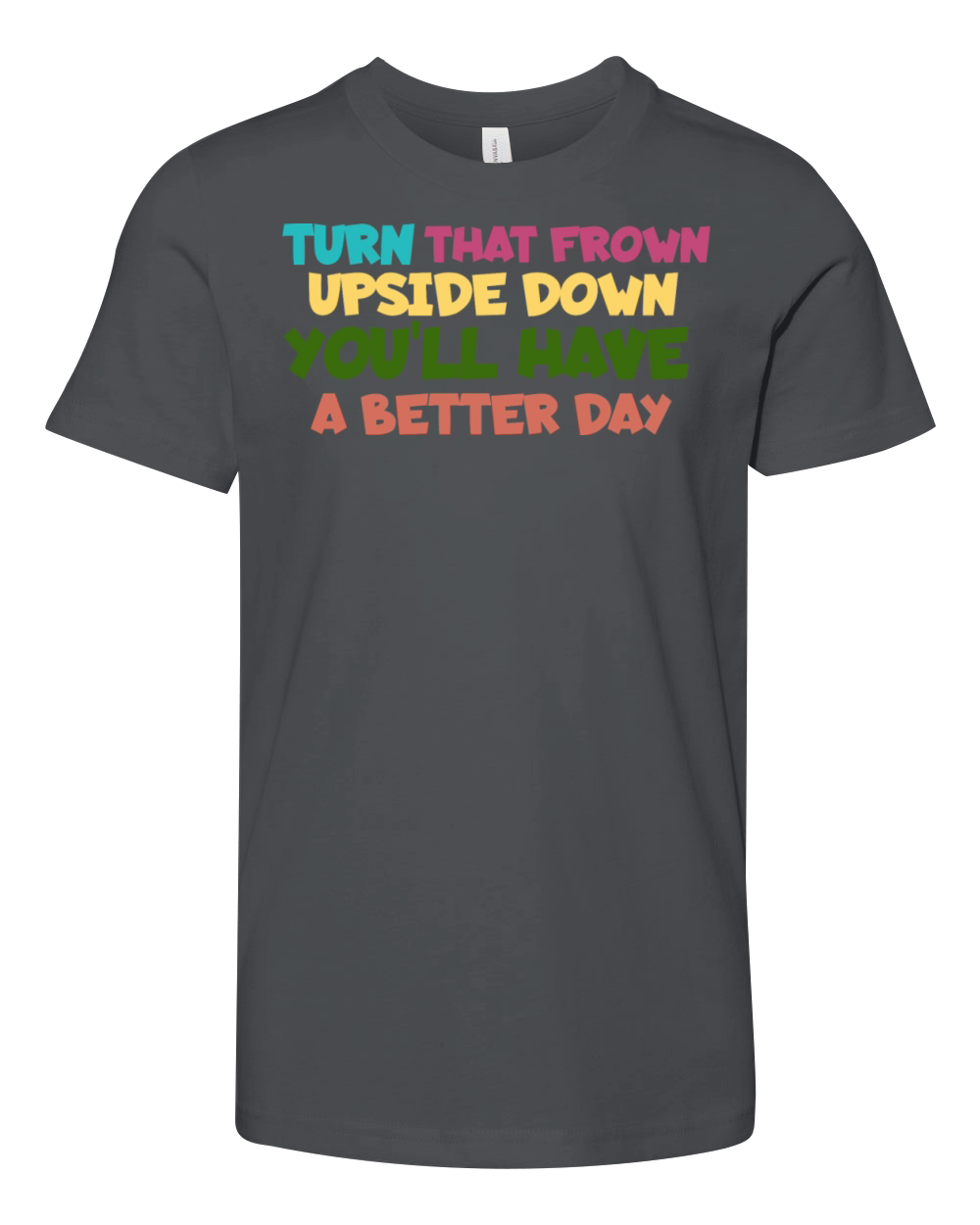 Turn That Frown Upside Down for A Better Day Youth Unisex Jersey Tee