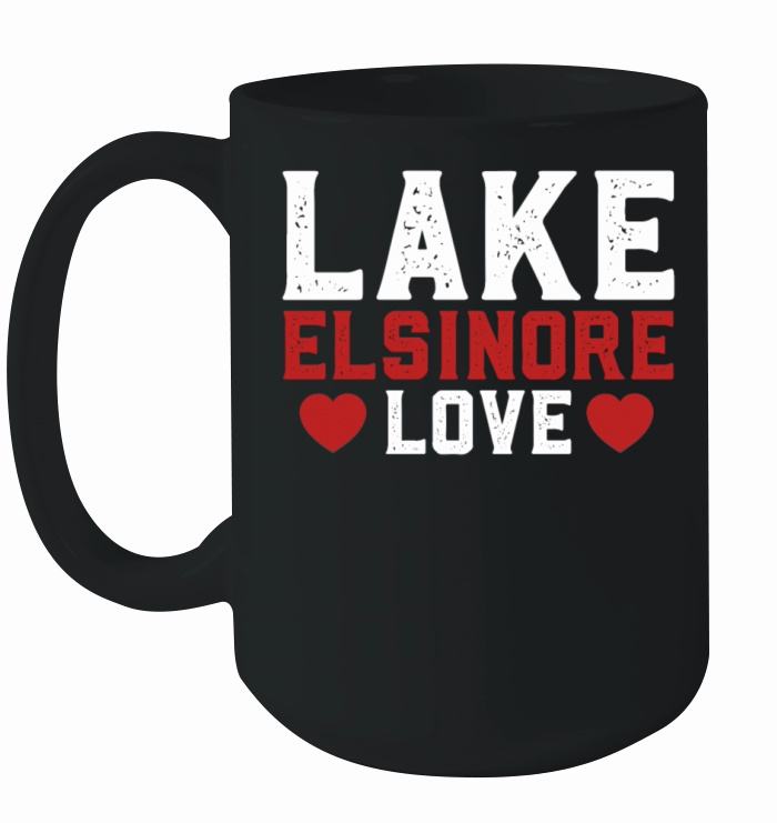 LAKE ELSINORE LOVE California Fan Lake Elsinore Ceramic Mug