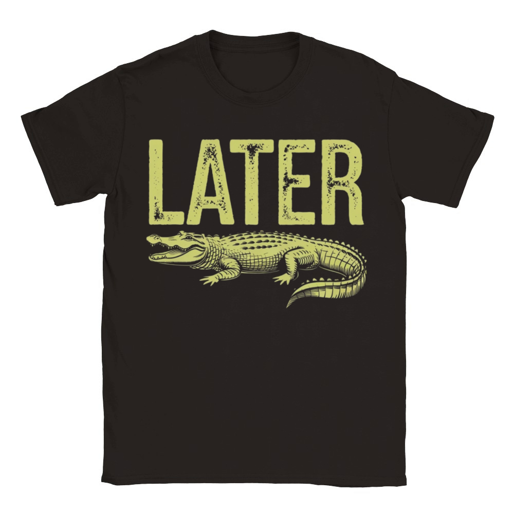 Later Alligator Shirt Funny Gator Joke Classic Kids Crewneck T-shirt