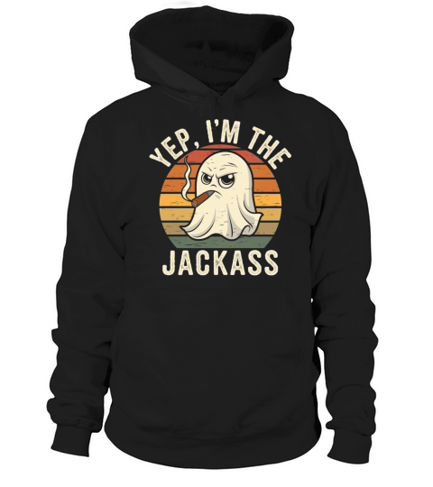 Yep I m The Jackass Funny Vintage Halloween Spooky Hoodie Unisex