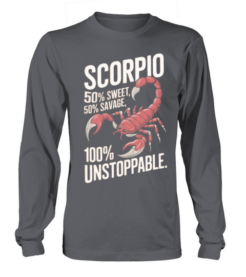 Funny Scorpio Zodiac Quote Long sleeved Unisex