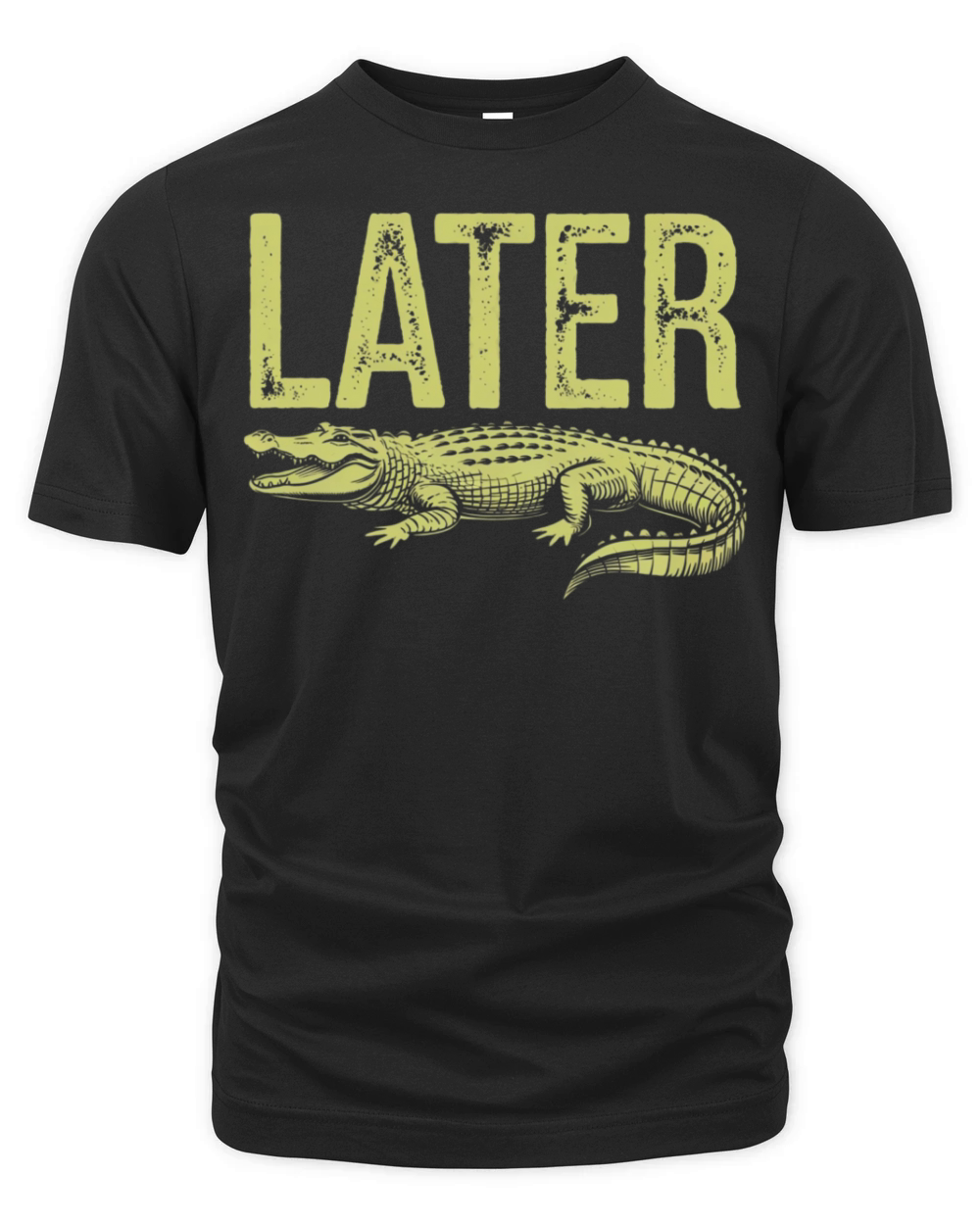 Later Alligator Shirt Funny Gator Joke Organic Unisex T-shirt