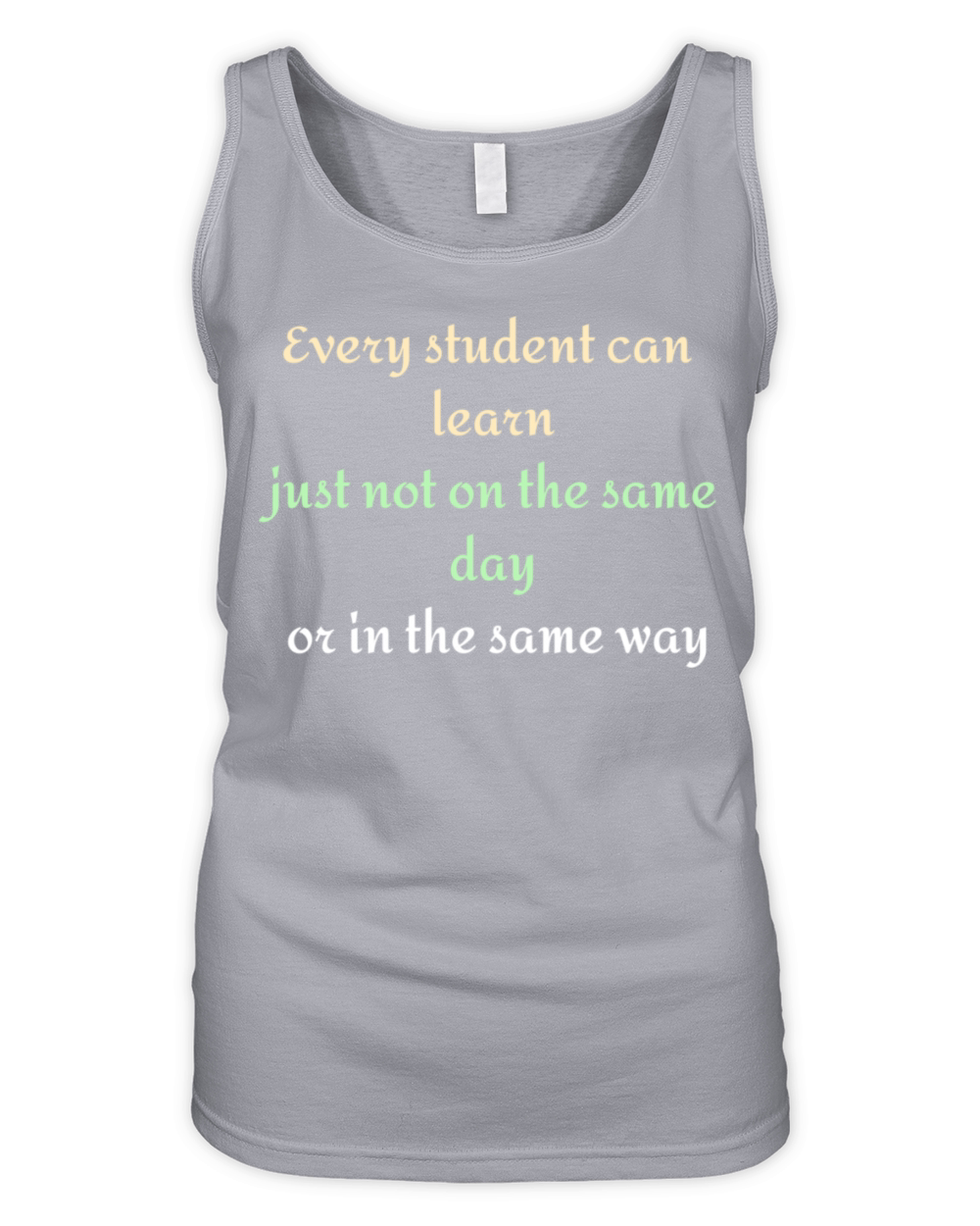 Every student can learn just not on the same day Organic Women's Tank Top