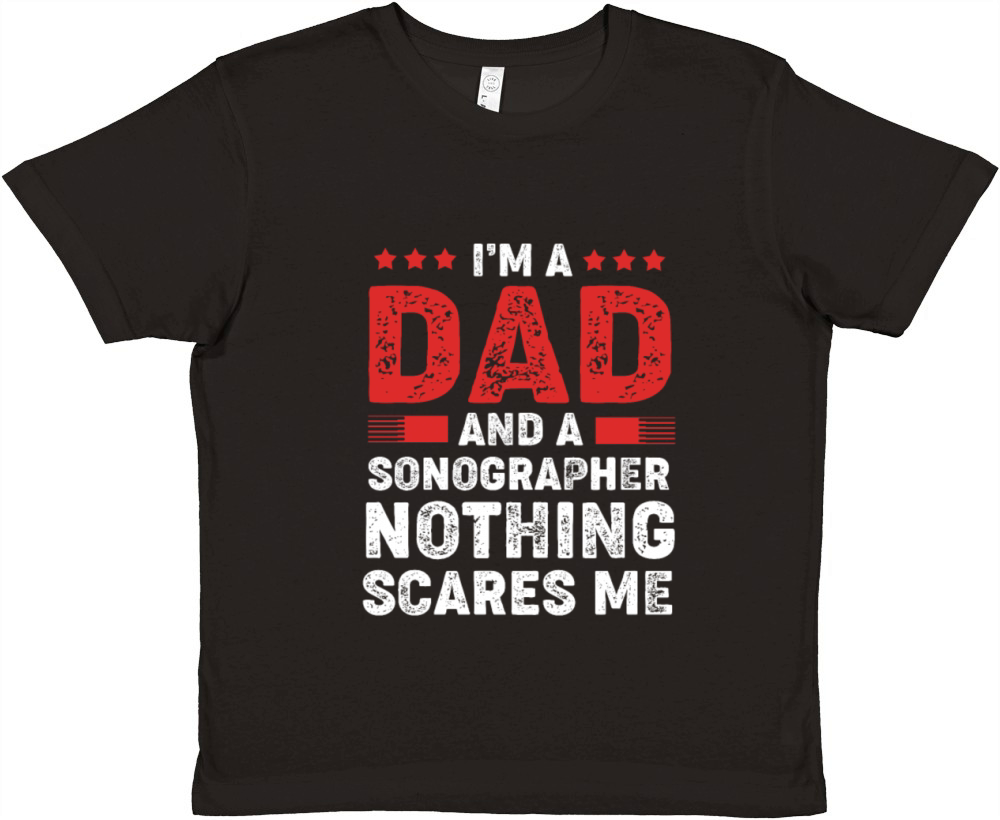 I'm A Mom & Sonographer Nothing Scares Me T-Shirt I'm A Mom & Sonographer Nothing Scares Me T-Shirt
