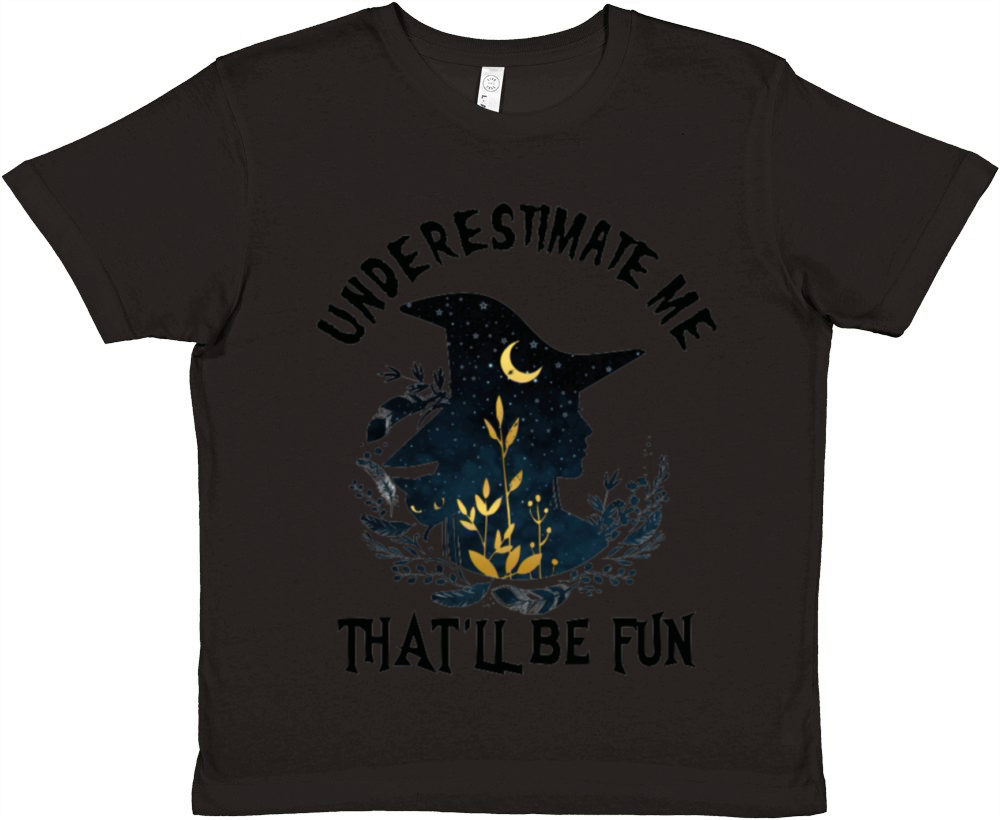 Underestimate Me Thatll Be Fun Premium Kids Crewneck T-shirt