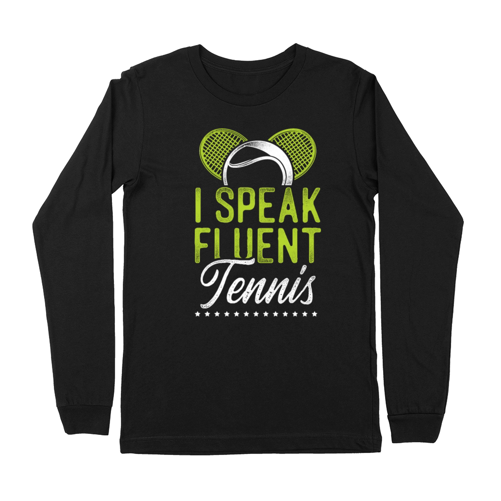 Funny Tennis Player Racket I Speak Premium Long Sleeve