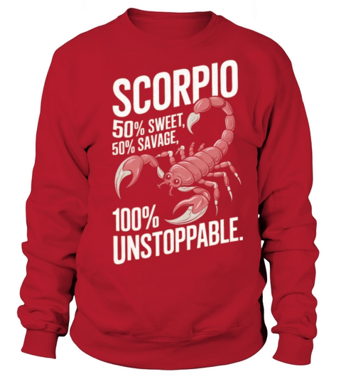 Funny Scorpio Zodiac Quote Sweatshirt Unisex